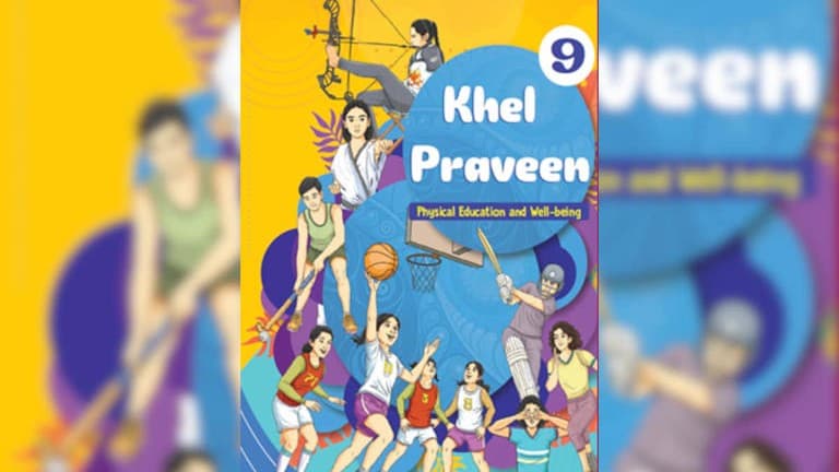 NCERT rolls out new Class 9 PE textbook as subject becomes compulsory