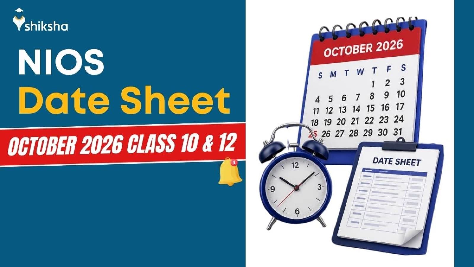 NIOS Class 10 and Class 12 October-November 2026 theory examination date sheet.
